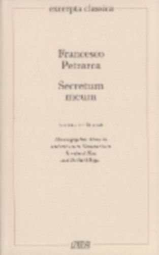 Petrarca, Francesco: Secretum meum. Mein Geheimnis idegen