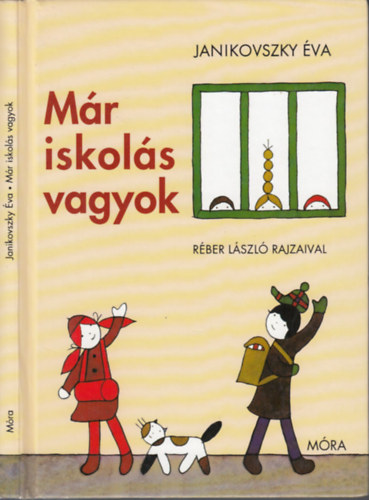 Janikovszky Éva: Már iskolás vagyok - Réber László rajzaival antikvár