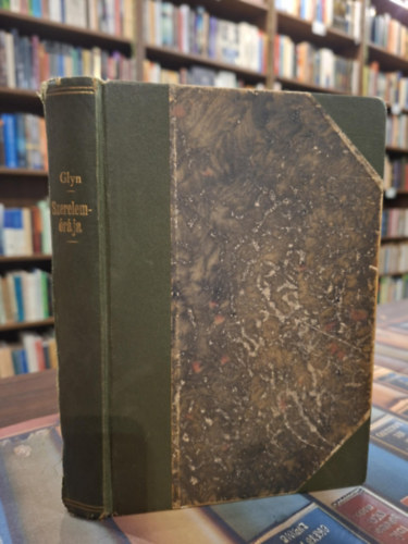 Elinor Glyn: Szerelem órája antikvár