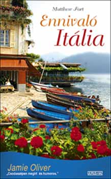Matthew Fort: Ennivaló Itália antikvár