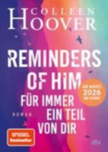 Hoover, Colleen: Reminders of Him - Für immer ein Teil von dir idegen