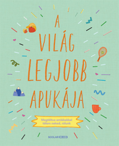 Sarah Benning: A világ legjobb apukája könyv