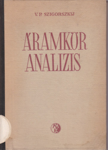 V. P. Szigorszkij: Áramköranalízis antikvár