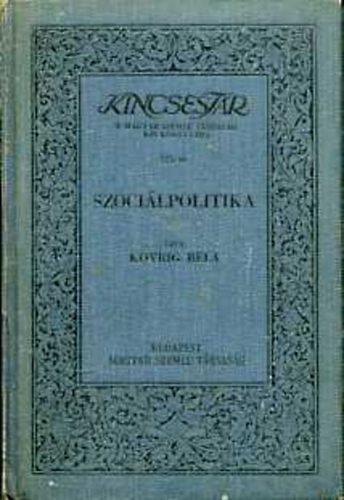 Kovrig Béla: Szociálpolitika (Kincsestár) antikvár
