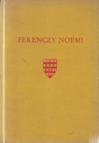Tolnai Károly: Ferenczy Noémi (Ars Hungarica 4.) antikvár