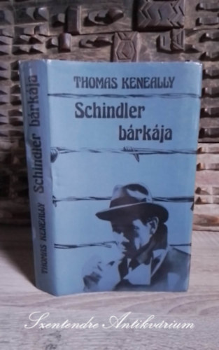Thomas Keneally, Váradi Szabolcs (szerk.), Ford.: Walkóné Békés Ágnes, Borus József (lektor): Schindler bárkája (Schindler's List) - Walkóné Békés Ágnes fordításában; Saját képpel! antikvár