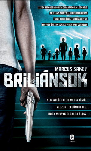 Marcus Sakey: Briliánsok antikvár