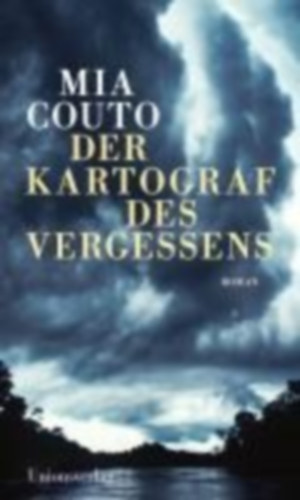 Couto, Mia: Der Kartograf des Vergessens idegen