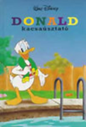 Donald kacsaúsztató (Walt Disney) antikvár