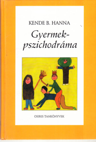 Kende B. Hanna: Gyermekpszichodráma antikvár