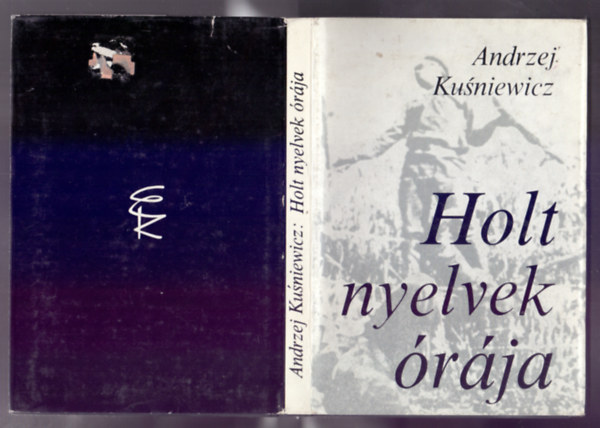 Andrzej Kuśniewicz: Holt nyelvek órája (Lekcja martwego jezyka) antikvár