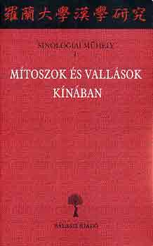 Hamar Imre (szerk.): Mítoszok és vallások Kínában antikvár