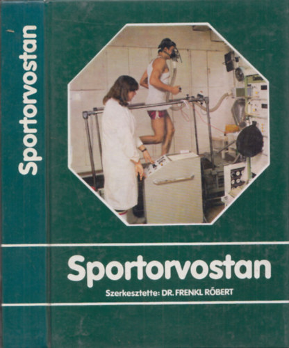 Frenkl Róbert Dr. (szerk.): Sportorvostan antikvár