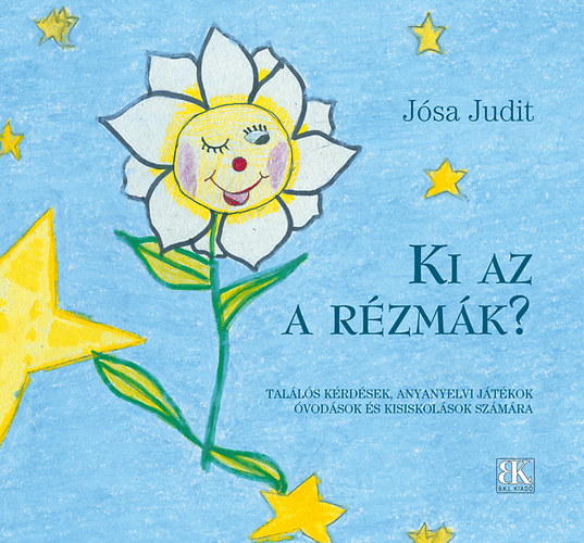 Jósa Judit: Ki az a Rézmák? antikvár