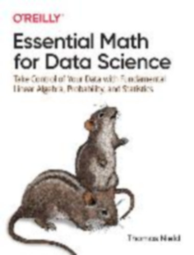 Nield, Thomas: Essential Math for Data Science idegen