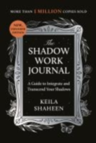Shaheen, Keila: The Shadow Work Journal idegen