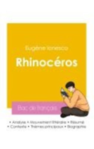 Ionesco, Eugène: Réussir son Bac de français 2026 : Analyse de la pièce de théâtre Rhinocéros de Eugène Ionesco idegen