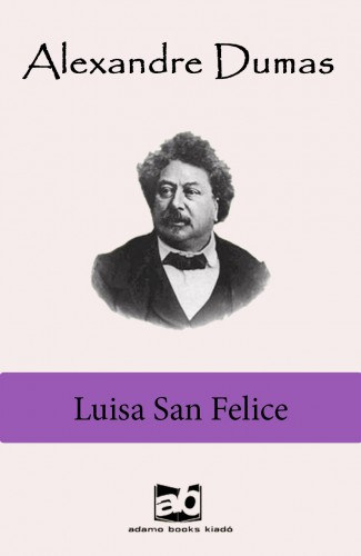 Luisa San Felice – Alexandre Dumas