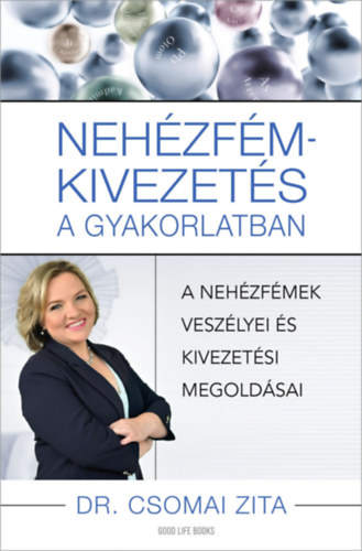 Dr. Csomai Zita: Nehézfém-kivezetés a gyakorlatban e-Könyv