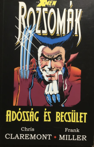 Frank Miller: Rozsomák: Adósság és becsület antikvár