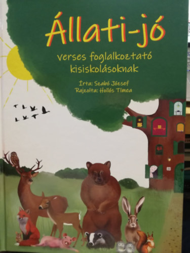 Szabó József: Állati-jó Verses foglalkoztató kisiskolásoknak antikvár