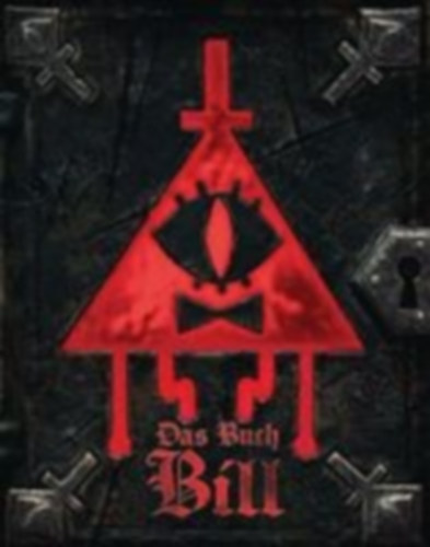 Hirsch, Alex - Disney, Walt: Willkommen in Gravity Falls - Das Buch Bill idegen