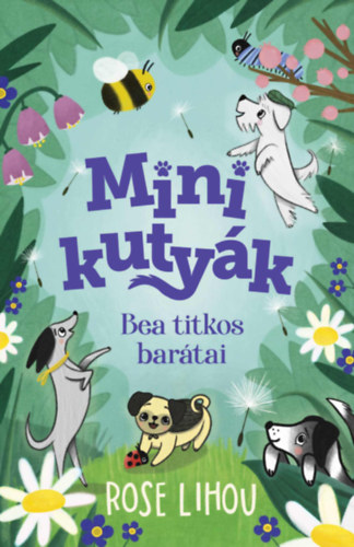 Minikutyák - Bea titkos barátai akciós termékkép 1