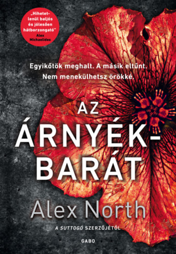 Alex North: Az árnyékbarát e-Könyv