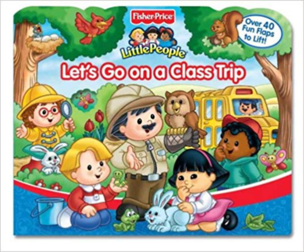 Fisher-Price: Little people - Let's go on a Class Trip antikvár