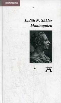 Judith N. Shklar: Montesquieu antikvár