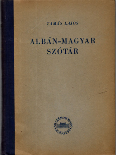 Tamás Lajos: Albán-magyar szótár könyv