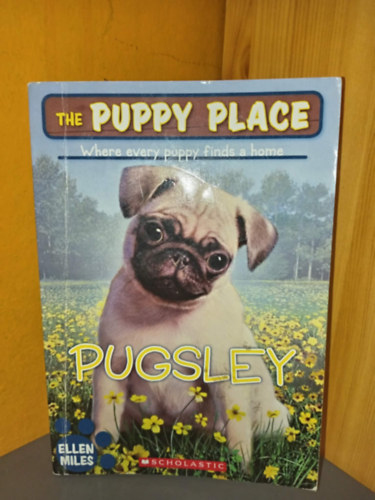 Ellen Miles: Pugsley (The Puppy Place - Where every puppy finds a home) antikvár