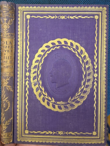 Émile Zola: Az élet öröme III. - Tanulmányok antikvár