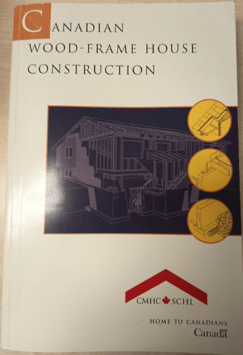 Canadian Wood-frame House Construction - Kanadai favázas házépítés antikvár