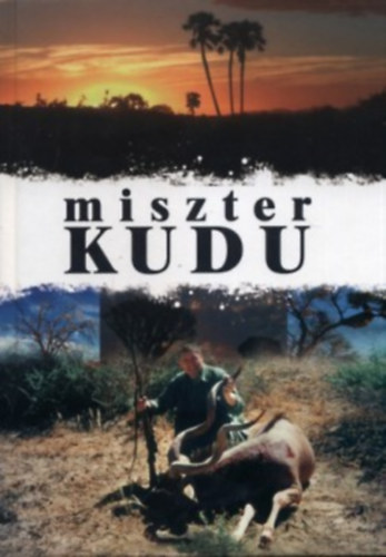 Schwartz Béla: Miszter Kudu antikvár