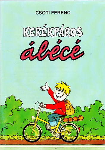 Csóti Ferenc: Kerékpáros ábécé antikvár