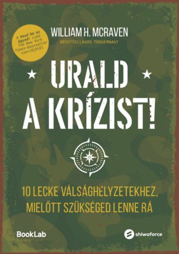 William H. McRaven: Urald a krízist! e-Könyv