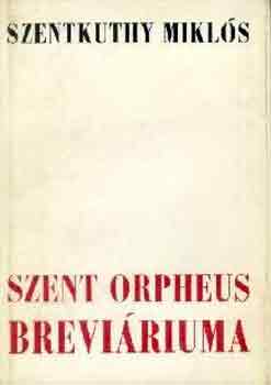 Szentkuthy MIklós: Szent Orpheus breviáriuma IV. antikvár