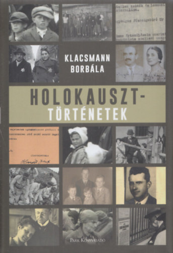 Klacsmann Borbála: Holokauszt-történetek antikvár