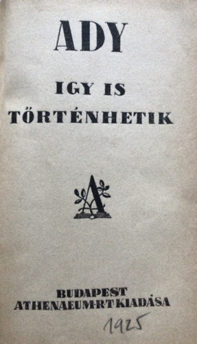 Ady Endre: Így is történhetik antikvár