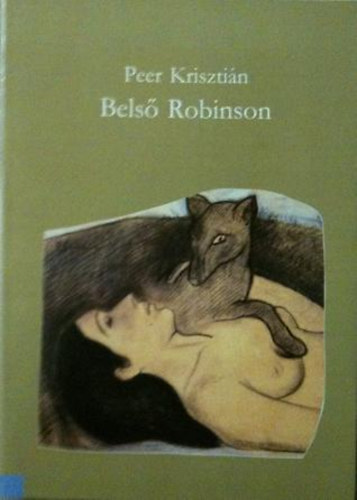 Peer Krisztián: BElső RObinson antikvár