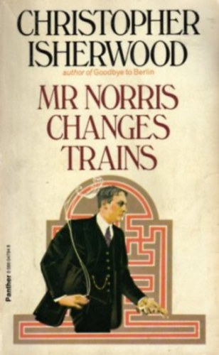 Chistopher Isherwood: Mr Norris changes trains antikvár