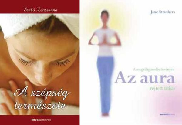 Szabó Zsuzsanna, Jane Struthers: Az aura rejtett titkai - A szépség természete könyv
