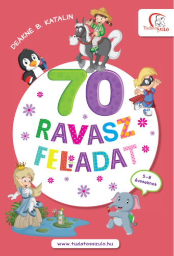 70 ravasz feladat - 5-8 éveseknek könyv