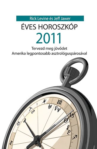 Jeff Jawer; Rick Levine: Éves horoszkóp 2011 antikvár