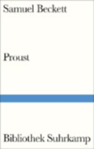 Beckett, Samuel: Proust idegen