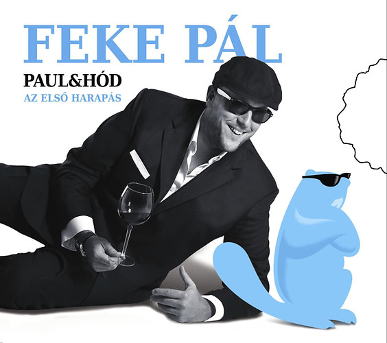 Feke Pál: Az első harapás CD