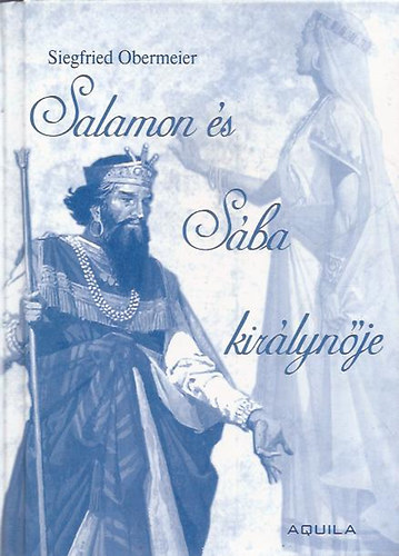 Siegfried Obermeier: Salamon és Sába királynője antikvár