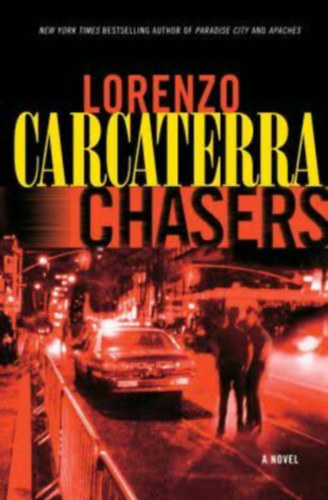 Lorenzo Carcaterra: Chasers idegen