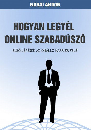 Hogyan legyél online szabadúszó akciós termékkép 1